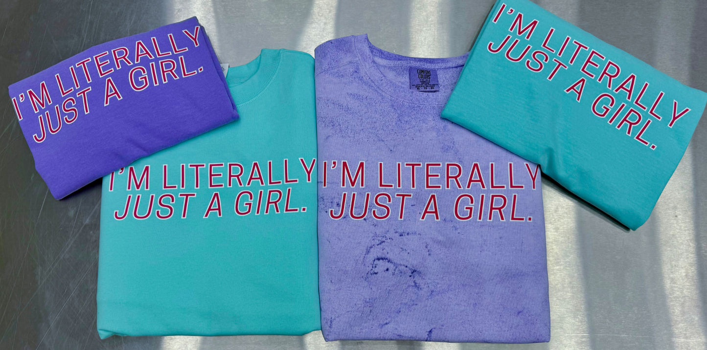 Just A Girl - Tee/Hoodie