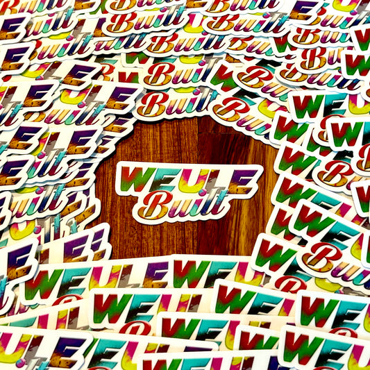 Weule Built - Sticker