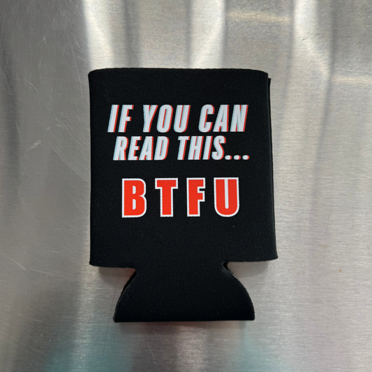 Don't Talk To Me Koozie